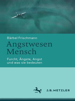cover image of Angstwesen Mensch